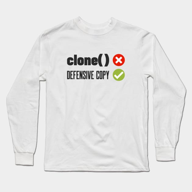 Secure Coding Clone Defensive Copy Long Sleeve T-Shirt by FSEstyle